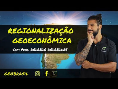 Regionalização Geoeconômica - Geobrasil