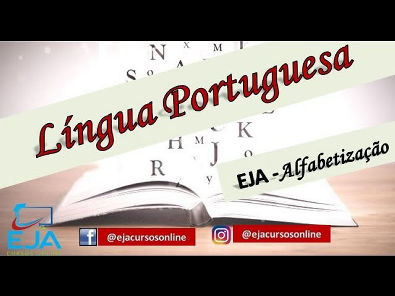 Aula 01 - EJA - Alfabetização - Nível 01 (Português)