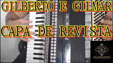 Vídeo Aula Acordeon - Capa de Revista - Gilberto e Gilmar - Música
