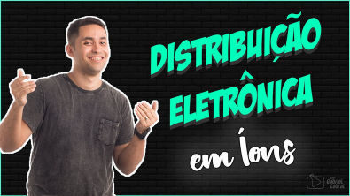 Distribuição Eletrônica em Íons - [Prof Gabriel Cabral]