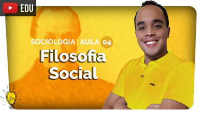Da Filosofia Social à Sociologia | Comte e o Positivismo | Sociologia #4 | prof Bruno Pontes