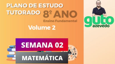 PET Volume 2 | 8º ano Fundamental | Semana 2 | Matemática | Correção das atividades | Guto Azevedo