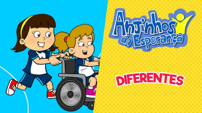 Diferentes - Anjinhos da Esperança