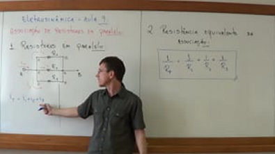 Associacao de resistores em paralelo - Eletrodinamica - Aula 9 - Prof Marcelo Boaro