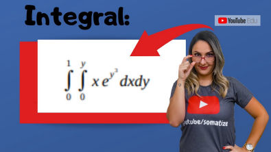 Integral Iterada de 0 a 1, de 0 a y xe^y^3 dxdy Somatize - Professora Edna Mendes