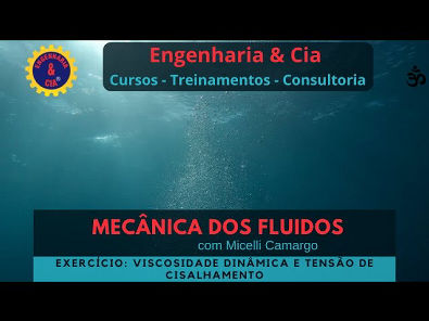 #MECFLU Exercício 2 Tensao de Cisalhamento e Viscosidade | Mecânica dos Fluidos | Micelli Camargo