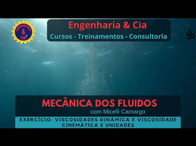 #MECFLU Exercicio 1 Viscosidade e Unidades | Mecânica dos Fluidos | por Micelli Camargo