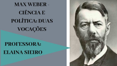 Ciência e política: duas vocações (Max Weber)