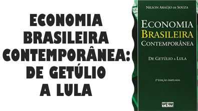 Aula 01 - Economia Brasileira Contemporânea: nacional-desenvolvimentismo e industrialização | Vargas