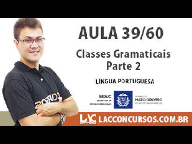 Seduc MT - Língua Portuguesa - Classes Gramaticais - Parte 2 - 39/60