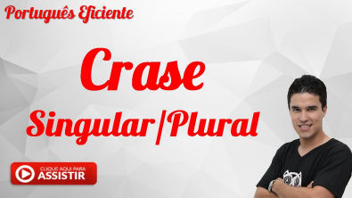 Crase | Singular | Plural |