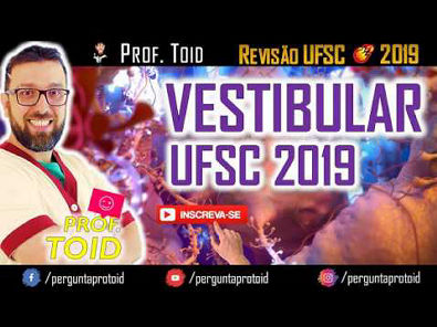 Revisão Vestibular UFSC 2019-2 (Biologia) | Pergunta pro Toid