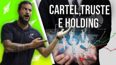 Cartel, Truste e Holding - Geobrasil {Prof Rodrigo Rodrigues}
