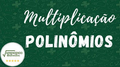 Multiplicação de Polinômios