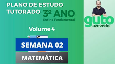 PET Volume 4 | 3º ano Fundamental | Semana 2 | Matemática | Correção das atividades | Guto Azevedo