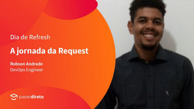 A Jornada da Request  |  Robson Andrade