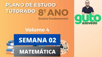 PET Volume 4 | 8º ano Fundamental | Semana 2 | Matemática | Correção das atividades | Guto Azevedo