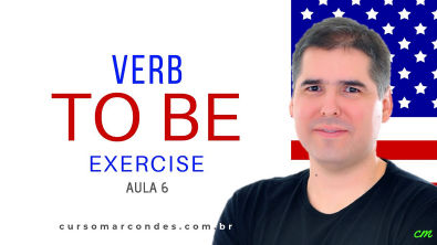 Exercícios Verbo To Be - Curso Completo de Inglês | Inglês Básico - Aula 6 (PDF na descrição)