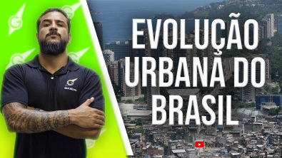 Evolução Urbana do Brasil - Geobrasil {Prof Rodrigo Rodrigues}