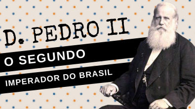 ARQUIVO CONFIDENCIAL #28: D PEDRO II, o segundo imperador do Brasil