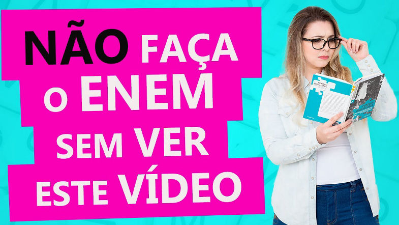 TUDO QUE VOCÊ PRECISA PARA FAZER O ENEM: REDAÇÃO + PROVA - Profa Pamba