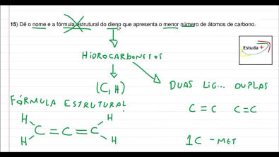 Dê o nome e a fórmula estrutural do dieno que apresenta o menor número de átomos de carbono