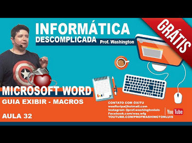 Informática - Microsoft Word - Aula 32 - Guia Exibir - Macros