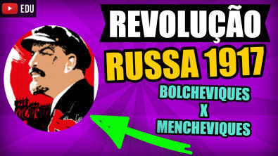 Revolução Russa Bolcheviques e Mencheviques