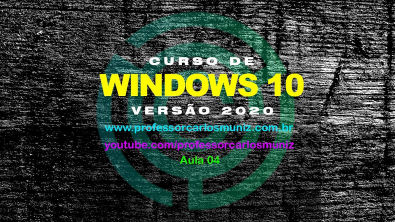 Curso de Windows 10 2020 (Aula 04)