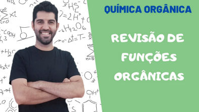 Revisão de Funções Orgânicas - [Prof Jamal]