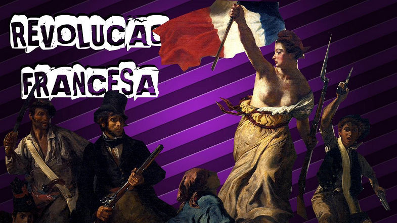 HISTÓRIA GERAL #17 REVOLUÇÃO FRANCESA