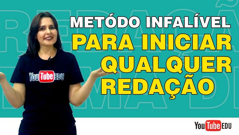 MÉTODO INFALÍVEL PARA INICIAR QUALQUER REDAÇÃO
