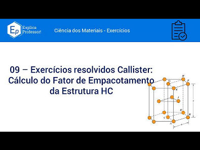 Cálculo do Fator de Empacotamento HC - Exercícios Resolvidos Callister (09)