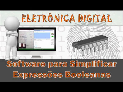 Eletrônica Digital #61: Software para Simplificar Expressoes Booleanas
