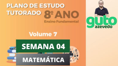 PET Volume 7 | 8º ano Fundamental | Semana 4 | Matemática | Correção das atividades | Guto Azevedo