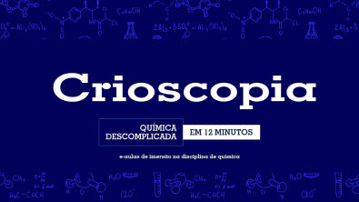 Crioscopia - Propriedades Coligativas