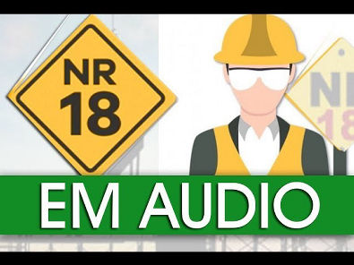 NR 18 em Audio (PART 1) | SEG BR