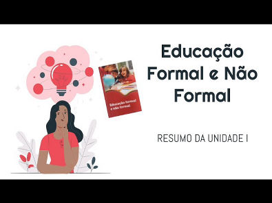 Educação Formal e Não Formal - Unidade I