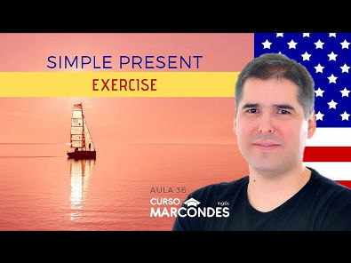 Exercise Simple Present | Curso de Inglês Básico - Aula 36
