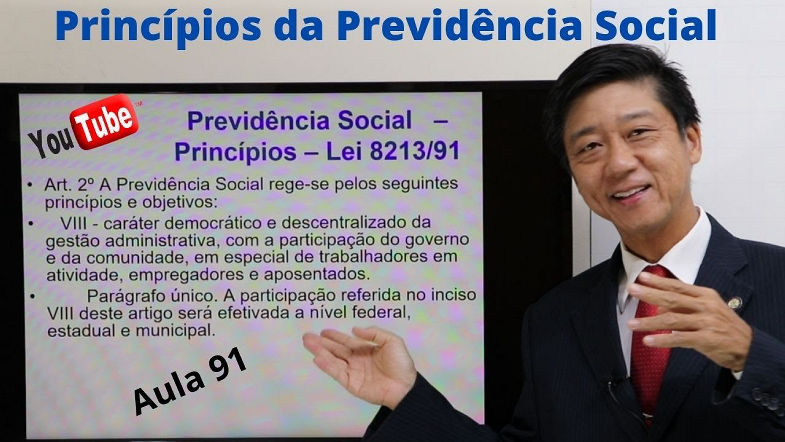 Princípios da Previdência Social - Aula 91 - Eduardo Tanaka - Direito Previdenciário