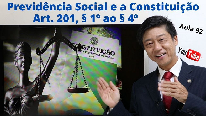 Previdência Social na Constituição Federal - Aula 92 - Eduardo Tanaka - Direito Previdenciário
