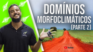 Domínios Morfoclimáticos (Parte 2) - Geobrasil {Prof Rodrigo Rodrigues}
