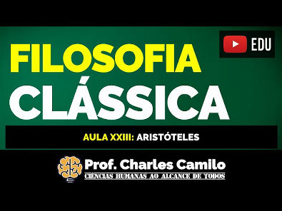 AULA 23: FILOSOFIA CLÁSSICA - ARISTÓTELES