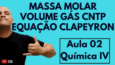 CÁLCULOS: Massa Molar, Volume de Gás na CNTP e fora da CNTP (Clapeyron) | Aula 02 (Química IV)