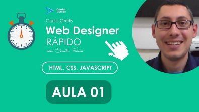 Curso Web Designer Rápido: HTML, CSS, Javascript | Aula 01