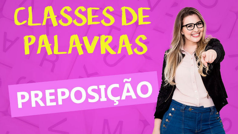 PREPOSIÇÕES: O QUE É, CLASSIFICAÇÃO, COMBINAÇÃO E CONTRAÇÃO - Profa Pamba