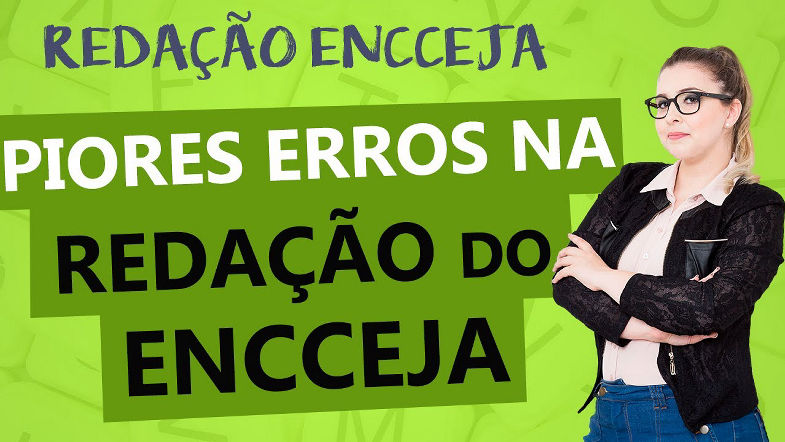 REDAÇÃO DO ENCCEJA: ERROS QUE ACABAM COM A SUA REDAÇÃO - Profa Pamba