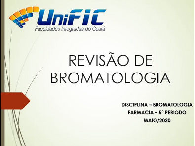 Revisão de Bromatologia - Aula 01 - UNIFIC