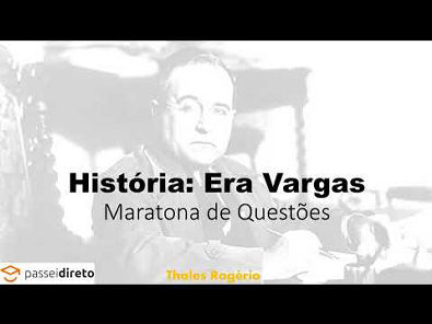 História - Era Vargas - Maratona de Questões #Vunesp
