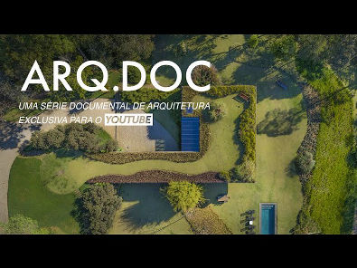 ARQ DOC Brasil | Refúgios: Arquitetura, Design e o viver sustentável